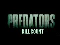 Predators (2010) Kill Count
