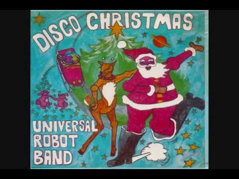 Disco Christmas - Universal Robot Band [1977]