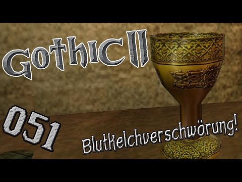 Gothic 2 DNdR #051 | Blutkelche 1/2 | Power Let's Play[german/deutsch]