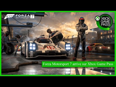 Forza Motorsport 7 4K arrive sur Xbox Game Pass ! 08/10/2020 FM7