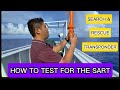 How To Test For The SART Search And Rescue Transponder My First Collaboration Video With 2 O