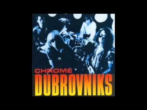 The Dubrovniks  - Heading right back to you