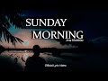 Sunday Morning - Jong Madaliday (Official Lyric Video)