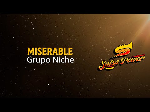 Miserable, Grupo Niche, Video Letra - Salsa Power