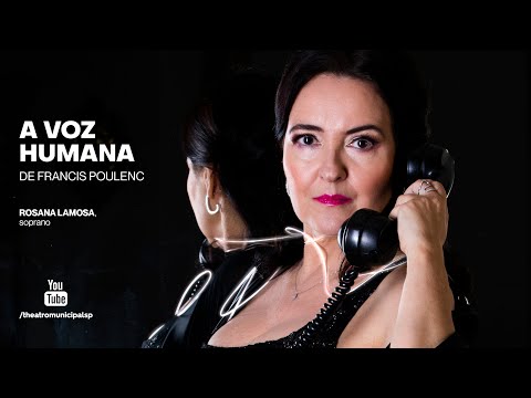 "A Voz Humana", de Francis Poulenc