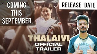 Thalaivi Release Date | Thalaivi New Release Date | Kangana Ranaut