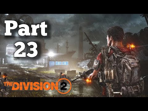 THE DIVISION 2 Walkthrough Gameplay Part - 23  THE LAST MISSING CAMPUS PATROL { Main Mission}