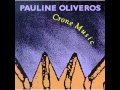 Pauline Oliveros - This Great Fool's Stage