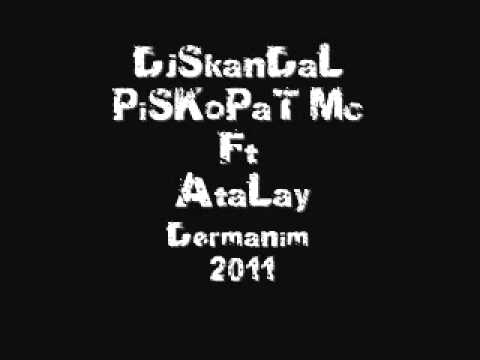 DjSkanDaL & PiSKoPaT Mc Ft AtaLay [Dermanım ] 2011