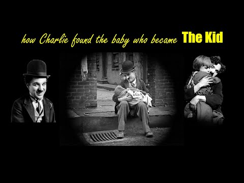 How Charlie found the baby who became The Kid - Part One