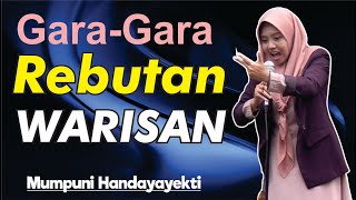 Download lagu GARA-GARA REBUTAN WARISAN DENGAN SAUDARA TIDAK SALING SAPA (Pengajian Mumpuni Handayayekti ) mp3