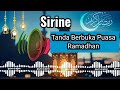 Sirine Buka Puasa Ramadhan 1443 H