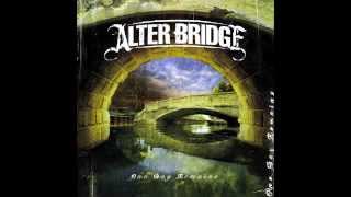 Alter Bridge - Watch Your Words