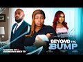 BEYOND THE BUMP THE MOVIE GEORGINA IBEH DEZA THE GREAT 2025 LATEST NIGERIAN NOLLYWOOD MOVIE