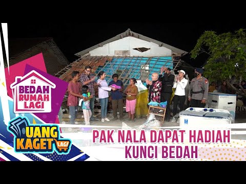 Pak Nala Kaget Dapat Surprise Kunci Bedah - Kilau Uang Kaget Bedah Rumah Lagi