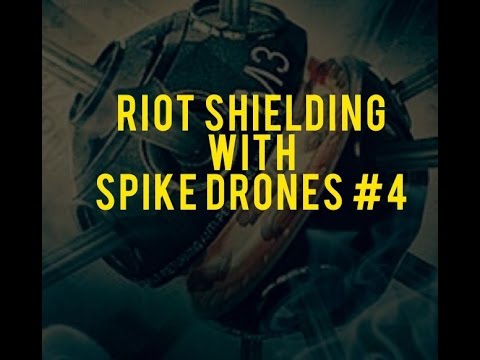 AW:  Riot Shielding with Spike Drones #4