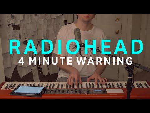 Radiohead - 4 Minute Warning (Cover by Joe Edelmann)