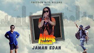 Download lagu ALVONS FREEDOM - JAMAN EDAN mp3