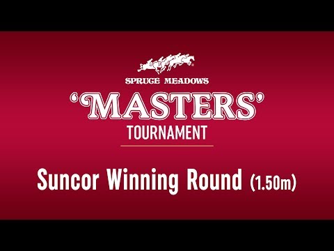 2017 Spruce Meadows 'Masters' Tournament - Suncor Winning Round