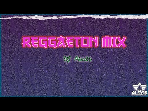 MIX REGGAETON 2K21 (130BPM) - DJ Alex15 - [ENGANCHADO]