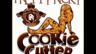 Pretty Ricky -- Cookie Cutter