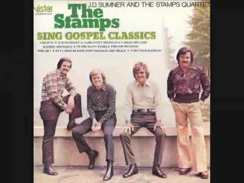 Stamps- We'll Soon Be Done With Troubles And Trials