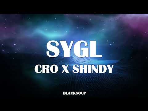 CRO X SHINDY - SYGL Lyrics