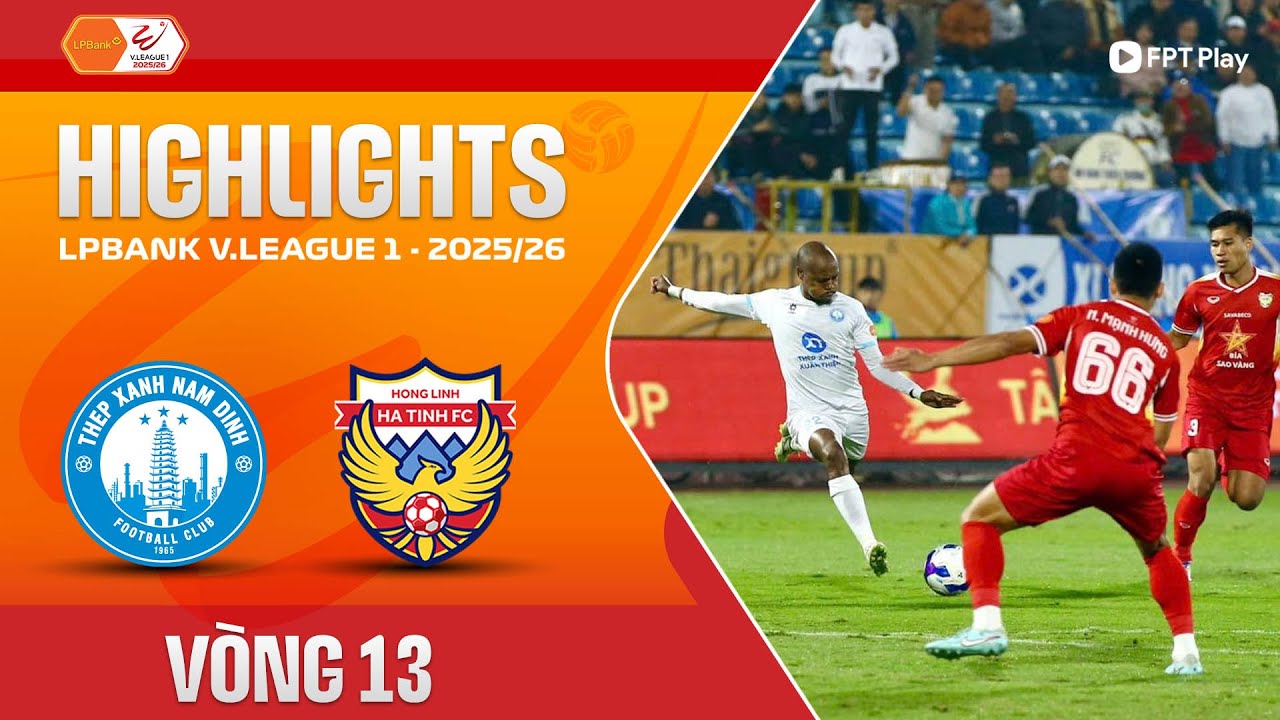 Thép Xanh Nam Định vs Hồng Lĩnh Hà Tĩnh Highlights