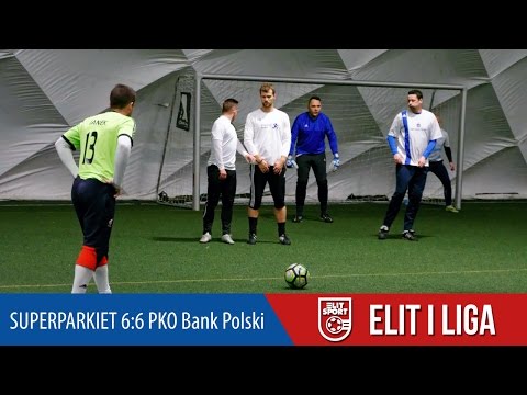 SUPERPARKIET 6:6 PKO Bank Polski - ELIT I Liga JESIEŃ 2016
