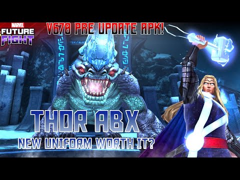 Thor New uniform worth it? Thor Abx test - v670 pre update apk Marvel Future Fight | MFF