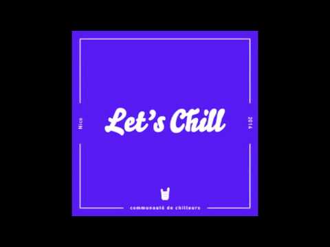 Casse Croute x L'Entourage - Les Choses se Passent - Let's Chill
