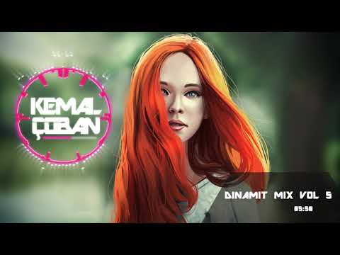 ♫ Kemal Çoban Dinamit Mix Vol 5 #2019# ♫