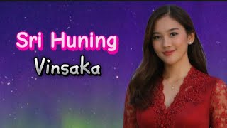 Download lagu Sri Huning - Vinsaka  mp3