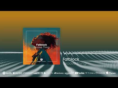 Coming soon: Fatblock - Groove Thing #housemusic