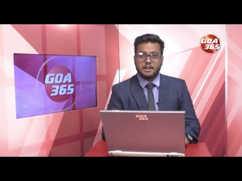 GOA365 ENGLISH NEWS BULLETIN 23RD APRIL 2022