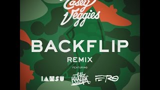 Casey Veggies - Backflip Remix Ft. IAMSU, Wiz Khalifa &amp; ASAP Ferg