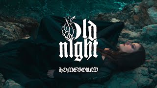 Homebound - Old Night
