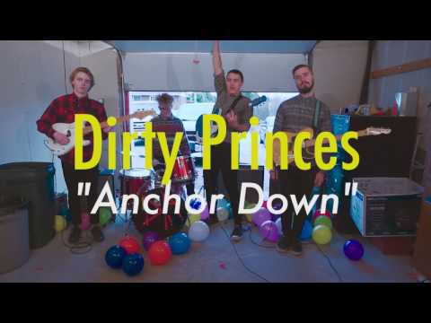 Dirty Princes - Anchor Down (Official Music Video)