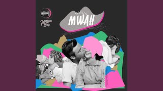 MWAH