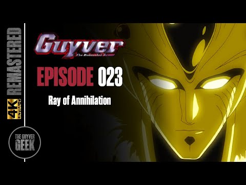 Guyver: The Bioboosted Armor | Episode 23 | Ray Of Annihilation | 4K | E-Dub