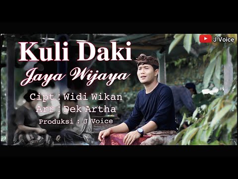 KULI DAKI - JAYA WIJAYA (Official Music Video)