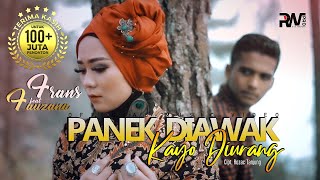 Download lagu Frans Ft Fauzana Panek Diawak Kayo Diurang... mp3