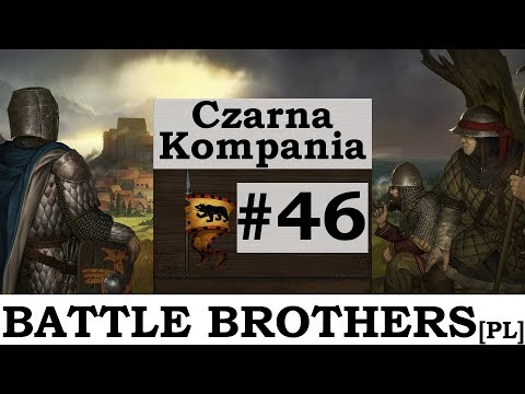 Battle Brothers (PL), cz.46 - tajemniczy rycerz.