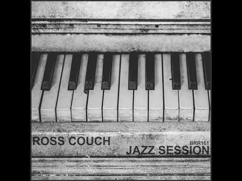 Ross Couch - Jazz Session (Preview)