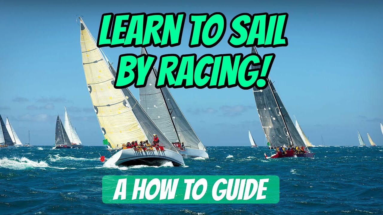 How to Learn to Sail by Racing! Ep 282 - Lady K Sailing