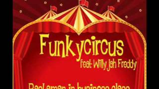 Funkycircus feat. Willy Jah Freddy, Rastaman in business class