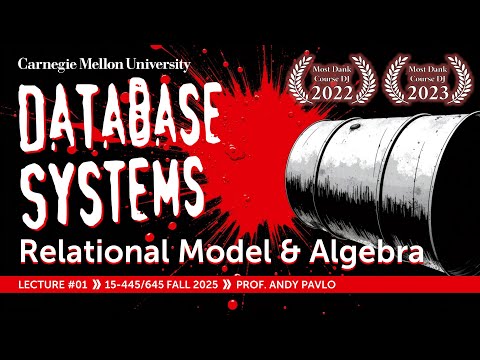 Relational Model and Algebra, CMU Intro to Database Systems