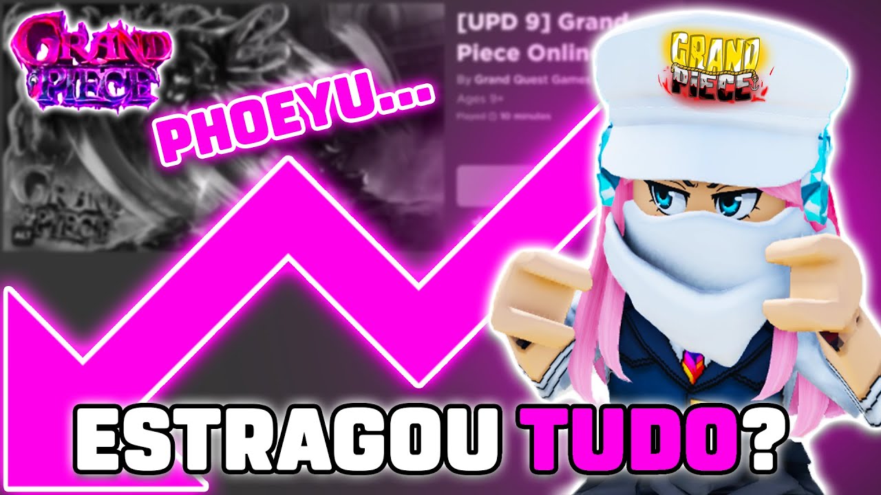 COMO o Phoeyu DESTRUIU o GRAND PIECE ONLINE...