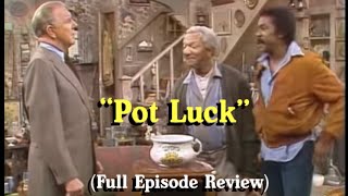 Sanford and Son | Pot Luck Episode (Full Breakdown)