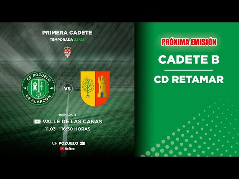 🔴 DIRECTO | CF POZUELO CADETE B  🆚 CD RETAMAR | J18
